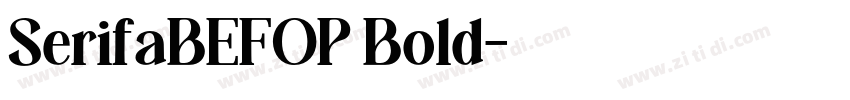 SerifaBEFOP Bold字体转换